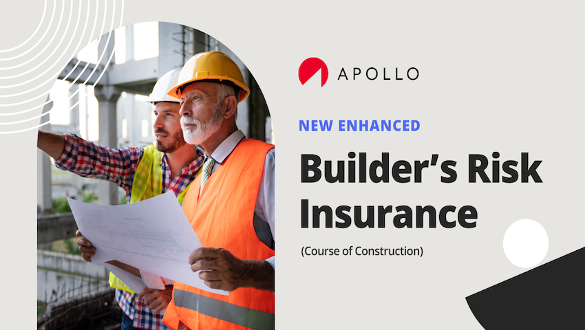 APOLLO Insurance Product Launch Builders Risk