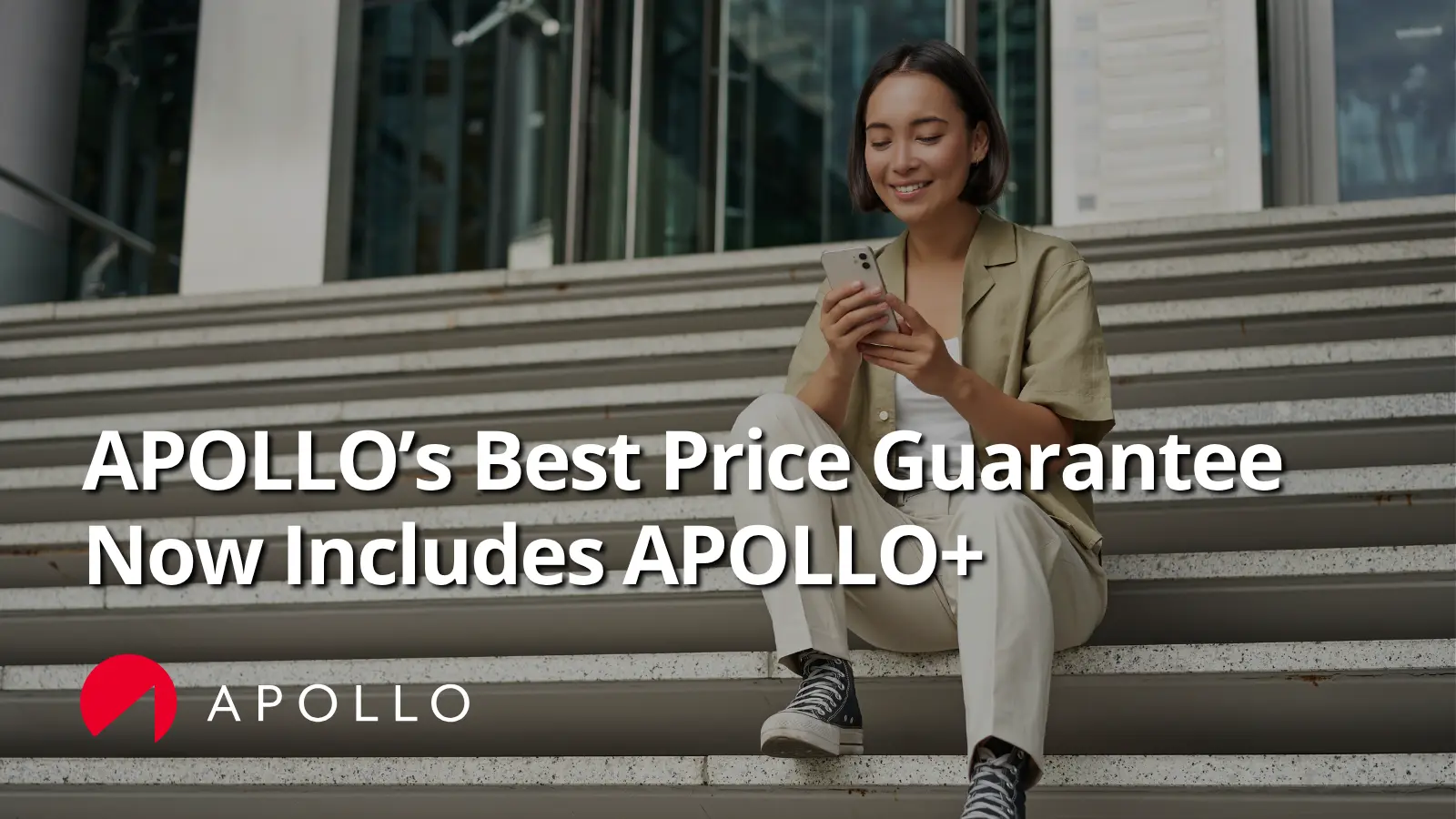 APOLLO's Best Price Guarantee now includes APOLLO+