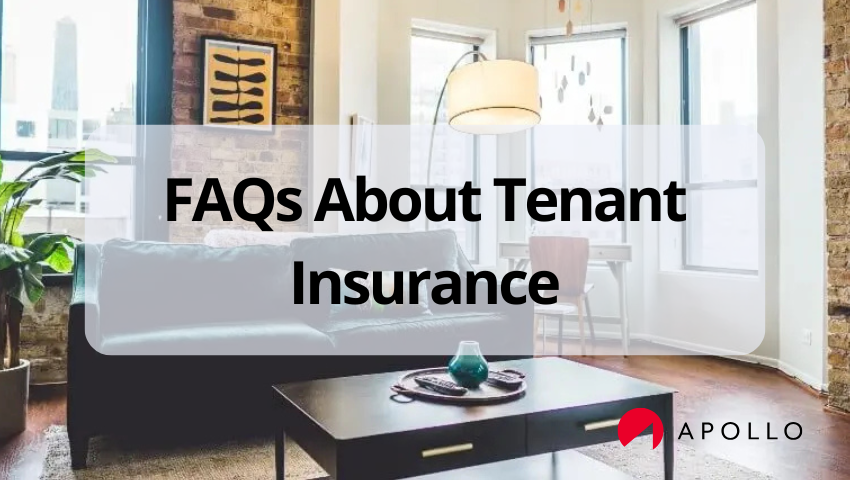 FAQs About Tenant Insurance