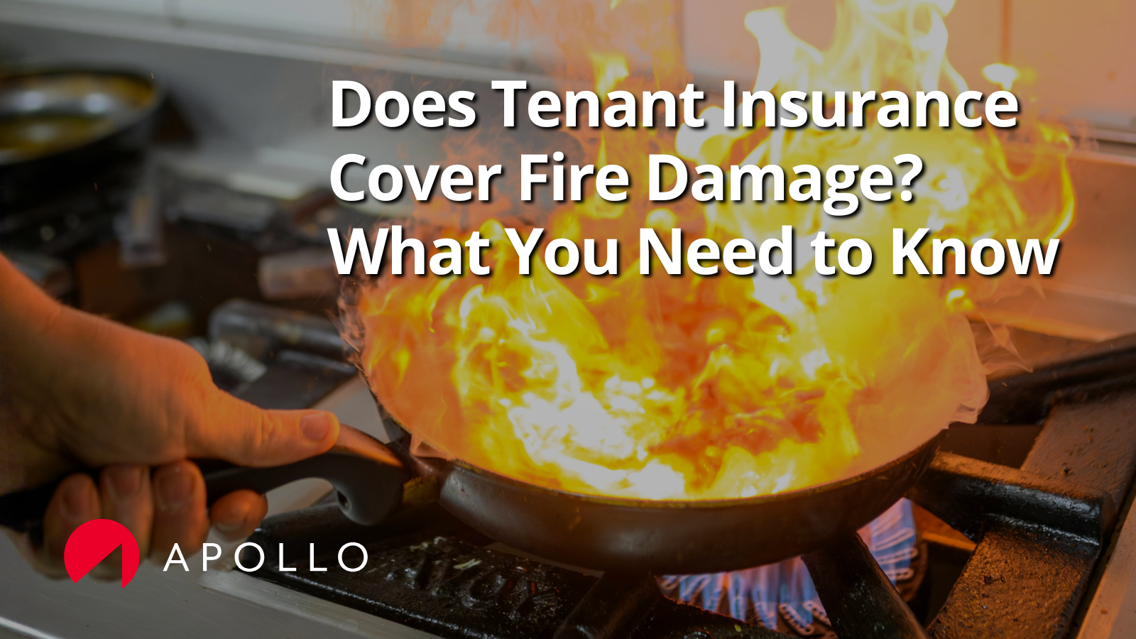 Fire damage tenant insurance
