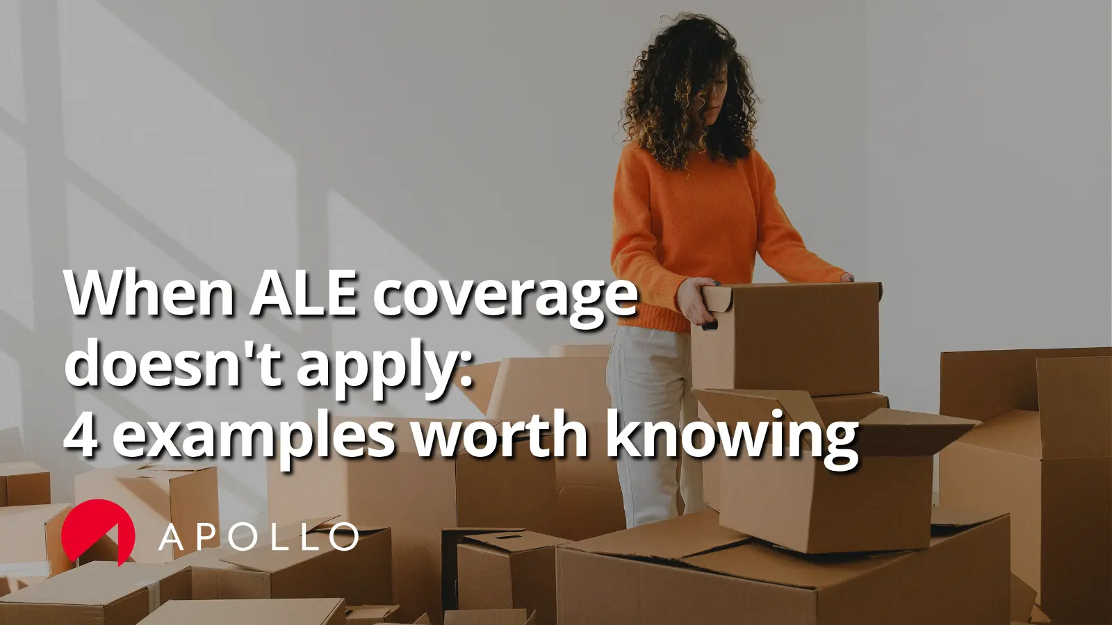 A tenant moves boxes hoping her ALE coverage will kick in